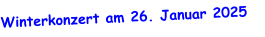 Winterkonzert am 26. Januar 2025